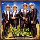 Los Dorados Del Norte/Palomita Alborotada
